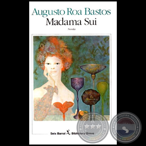 MADAMA SUI - Autor: AUGUSTO ROA BASTOS - Año 1998